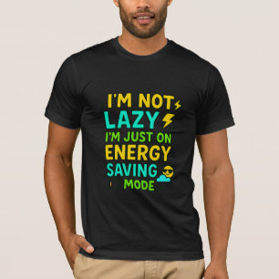 Ich bin nicht faul, ich bin nur auf dem Rett-Mode- T-Shirt