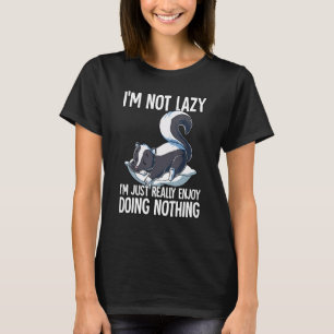 Ich bin nicht faul, ich genieße es einfach wirklic T-Shirt