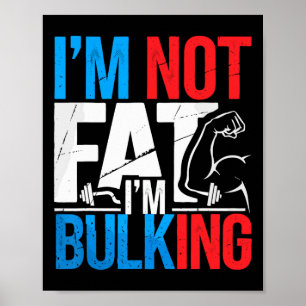 Ich bin nicht fett, ich bin Bulking Funny Cheat Da Poster