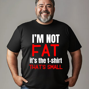 Ich bin nicht fett - Witziges T - Shirt Design