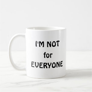 Ich bin nicht für alle kaffeetasse