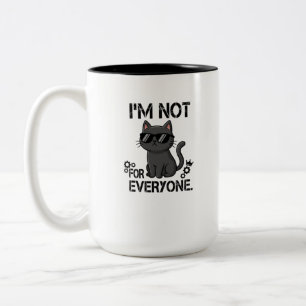 Ich bin nicht für jeden da und das ist okay Katze Zweifarbige Tasse