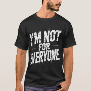 Ich bin nicht für jeden Lustiger sarkastischer Spr T-Shirt