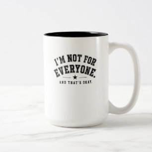 Ich bin nicht für jeden – Vintage-Varsity-Typograf Zweifarbige Tasse