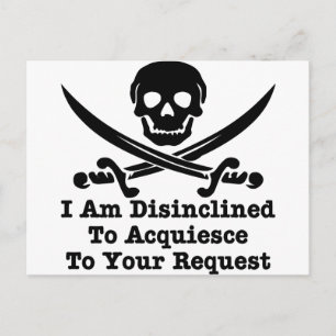 Ich bin nicht geneigt, auf Ihre Anfrage zu antwort Postkarte