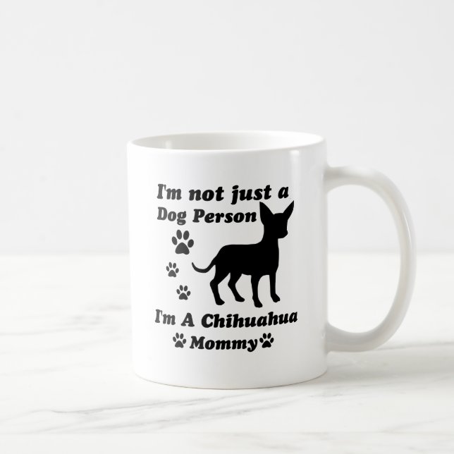 Ich bin nicht gerade eine Hundeperson; Ich bin Tasse (Rechts)