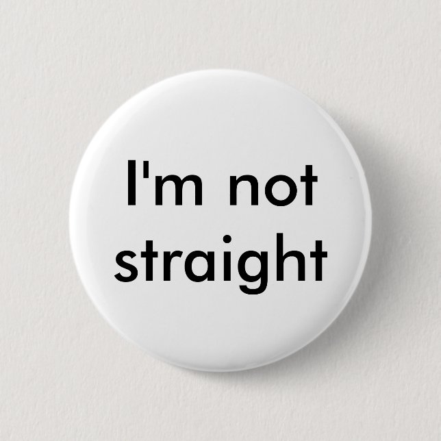 Ich bin nicht gerades Button (Vorderseite)