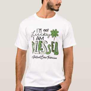 Ich bin nicht glücklich, dass ich gesegnet Patient T-Shirt