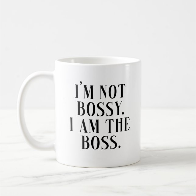 Ich bin nicht herrisch, ich bin der Boss - Lustig  Kaffeetasse (Links)