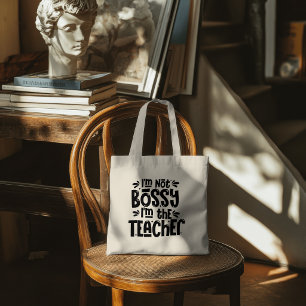Ich bin nicht herrisch, ich bin der Lehrer Zitat  Tragetasche