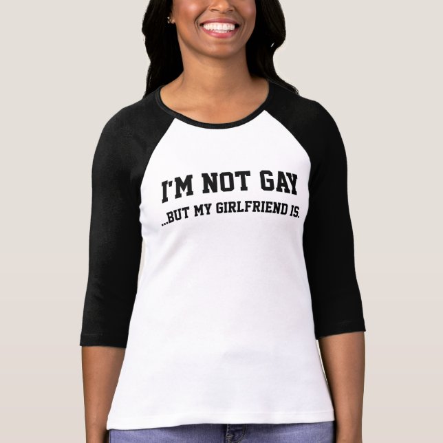 Ich bin nicht homosexuell (aber meine Freundin T-Shirt (Vorderseite)