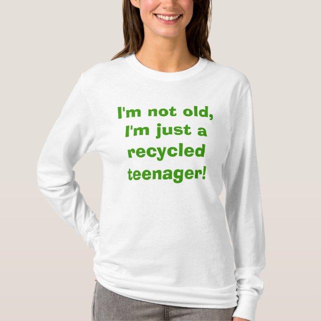 Ich bin nicht, ich bin gerade ein gerecycelter T-Shirt (Vorderseite)