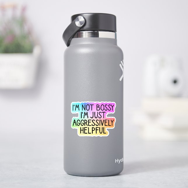 Ich bin nicht im Bossy, sondern nur aggressiv hilf Aufkleber (HydroFlask)
