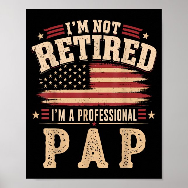 Ich bin nicht im Ruhestand, ich bin ein profession Poster (Vorne)