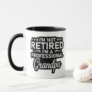 Ich bin nicht im Ruhestand, ich bin ein profession Tasse