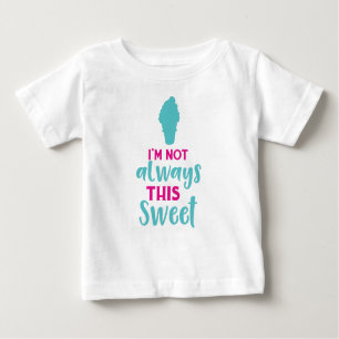 Ich bin nicht immer dieser süße Eiskrem Baby T-shirt