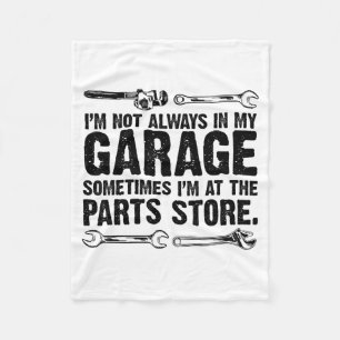 Ich bin nicht in meiner Garage, ich bin im Ersatzt Fleecedecke