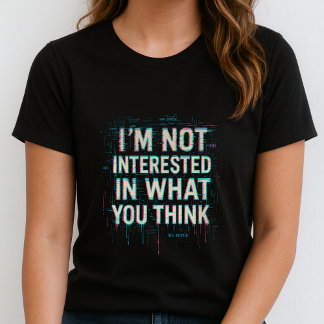Ich bin nicht interessiert Tee; Fette Glitch-Aussa T-Shirt