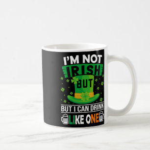 Ich bin nicht irisch, aber ich kann wie einer trin kaffeetasse