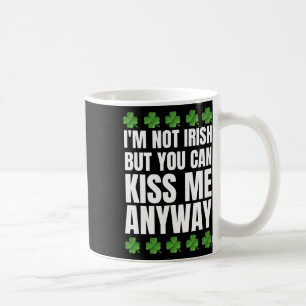 Ich bin nicht irisch, küsse mich trotzdem am St. P Kaffeetasse