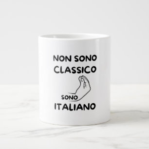 Ich bin nicht klassisch, ich bin Italiener: Sono I Jumbo-Tasse