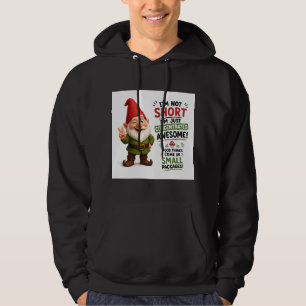 Ich bin nicht klein, ich bin ein großartiger Zwerg Hoodie