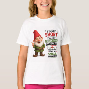 Ich bin nicht klein, ich bin ein großartiger Zwerg T-Shirt