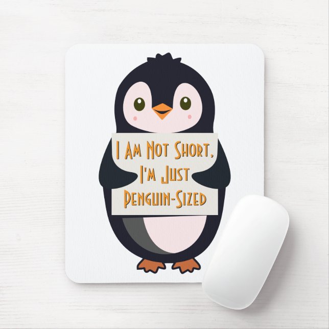 Ich bin nicht klein, ich bin einfach Pinguin-groß Mousepad (Mit Mouse)
