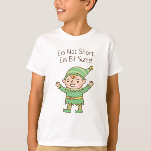 Ich bin nicht klein, ich bin Elfen-groß Lustiges T T-Shirt