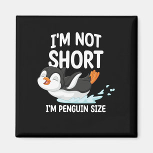 Ich bin nicht klein, ich bin in Pinguin-Größe Magnet