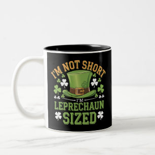 Ich bin nicht klein, ich bin Leprechaun-Größe für Zweifarbige Tasse