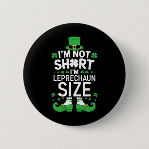 Ich bin nicht klein, ich bin Leprechaun-Größe T-Sh Button