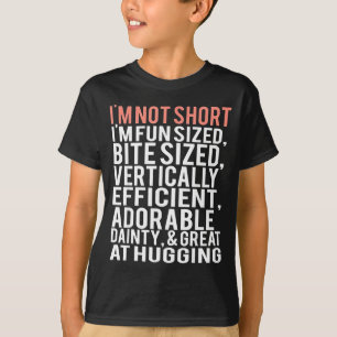 Ich bin nicht klein, ich bin lustig klein T-Shirt