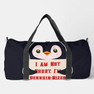 Ich bin nicht klein, ich bin Pinguin-groß Duffle Bag