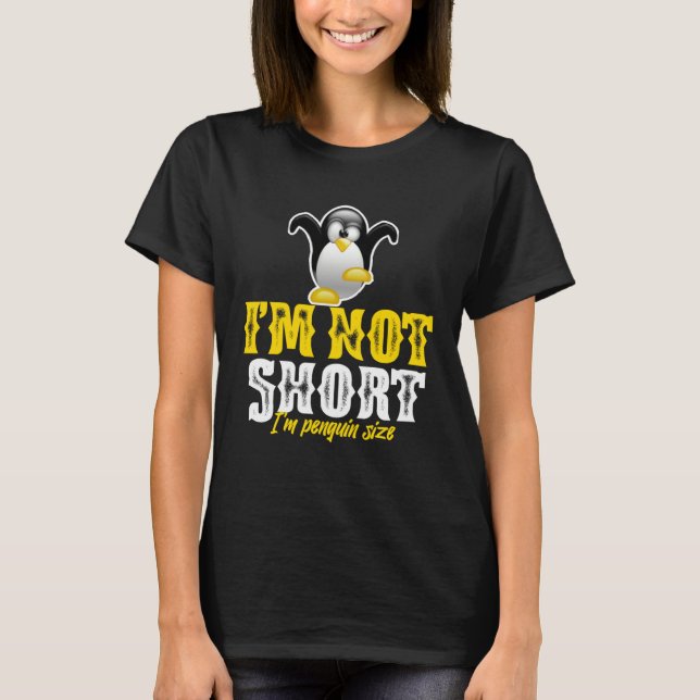 Ich bin nicht kleine Ich bin Penguin Size Nice Pen T-Shirt (Vorderseite)