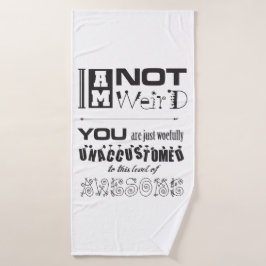 Ich bin nicht komisch! Badehandtuch