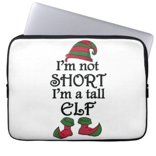 Ich bin nicht Kurz, dass ich ein großer Elf bin Laptopschutzhülle