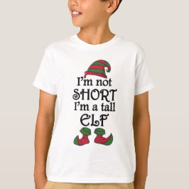 Ich bin nicht Kurz, dass ich ein großer Elf bin T-Shirt