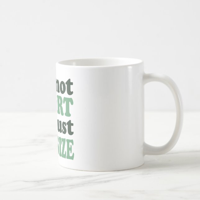 Ich bin nicht Kurz - einfach Spaß Größe~ Tasse (Rechts)