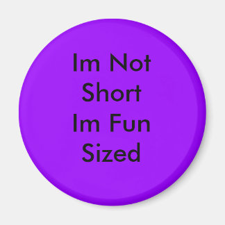 Ich bin nicht Kurz im Fun Sized Magnet