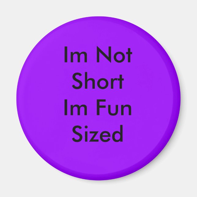 Ich bin nicht Kurz im Fun Sized Magnet (Vorne)