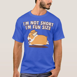 Ich bin nicht Kurz im Spaß Size Pembroke Welsh Cor T-Shirt