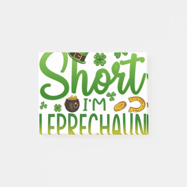 Ich bin nicht Kurz Leprechaun Size St Patrick's Da Post-it Klebezettel (Vorderseite)