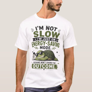 Ich bin nicht langsam Lustige sarkastische Aussage T-Shirt