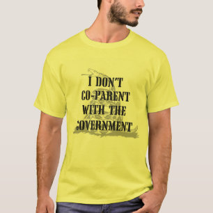Ich bin nicht mit der Regierung zusammengeschlosse T-Shirt