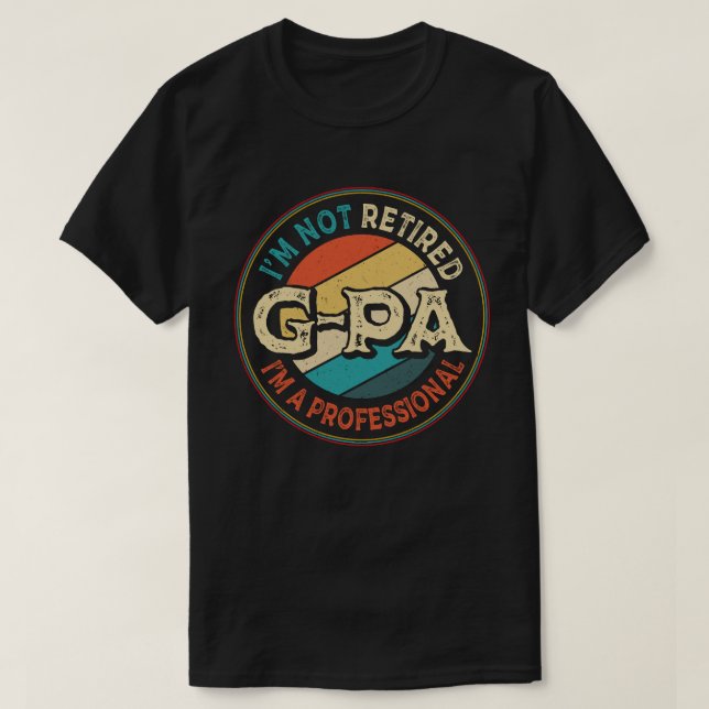 Ich bin nicht müde, ich bin ein Beruflicher GPa Op T-Shirt (Design vorne)