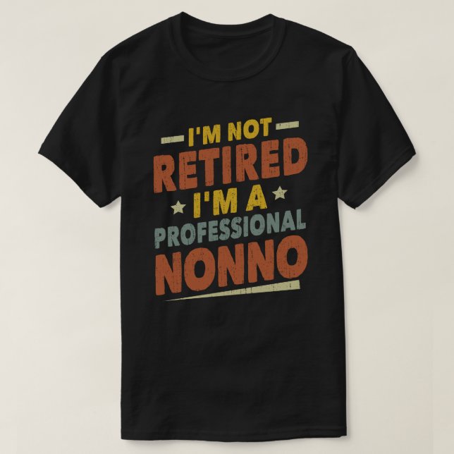 Ich bin nicht müde, ich bin ein Beruflicher Nonno- T-Shirt (Design vorne)