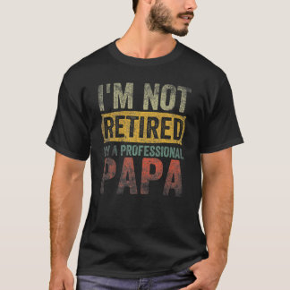 Ich bin nicht müde, ich bin ein Beruflicher Papa V T-Shirt