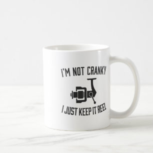 Ich bin nicht mürrisch, ich halte es Reel Funny Fi Kaffeetasse