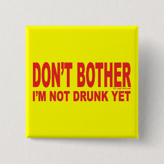 Ich bin nicht noch betrunken button